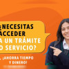 Foto con el texto: ¿Necesitas acceder a un trámite o servicio? 