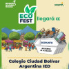 Imagen gráfica con el texto: EcoFest llegará a colegio Ciudad Bolívar Argentina IED