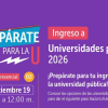 Imagen gráfica con el texto: prepárate para la U ingreso a universidades públicas 