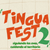 Pieza gráfica con fondo color crema cuadriculado y elementos ilustrados en verde. En el centro aparece el texto: “TINGUA FEST 2” en letras naranjas y verdes, acompañado del mensaje “siguiendo las aves, cuidando el territorio”.