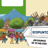Imagen gráfica con el texto: Ecopunto mi barrio se ve mejor 