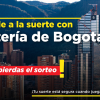 Pieza gráfica promocional de la Lotería de Bogotá con fondo rojo y elementos gráficos alusivos al juego de azar. En la imagen se lee el mensaje: “Juega la Lotería de Bogotá y transforma tu vida”