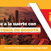 Pieza gráfica promocional de la Lotería de Bogotá con fondo rojo y elementos gráficos alusivos al juego de azar. En la imagen se lee el mensaje: “Juega la Lotería de Bogotá y transforma tu vida”