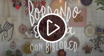 BibloRed trae taller de bordado durante la cuarentena