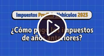 Paso a paso pago de impuesto predial o vehículos de años anteriores 