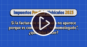 Pasos para pago de factura impuesto de vehículos no homologados 2023