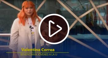 Valentina Correa es una de las 16.000 beneficiarias de Jóvenes a la U